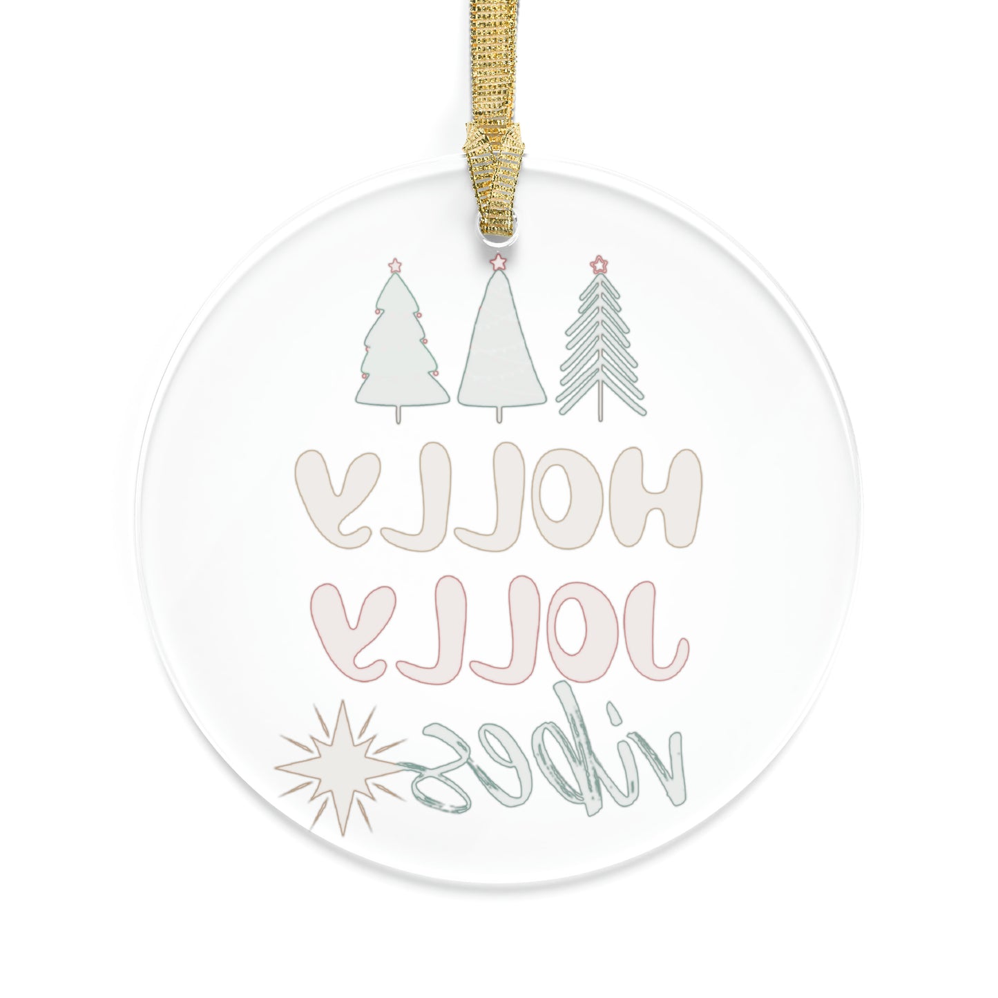 Holly Jolly Acrylic Ornament