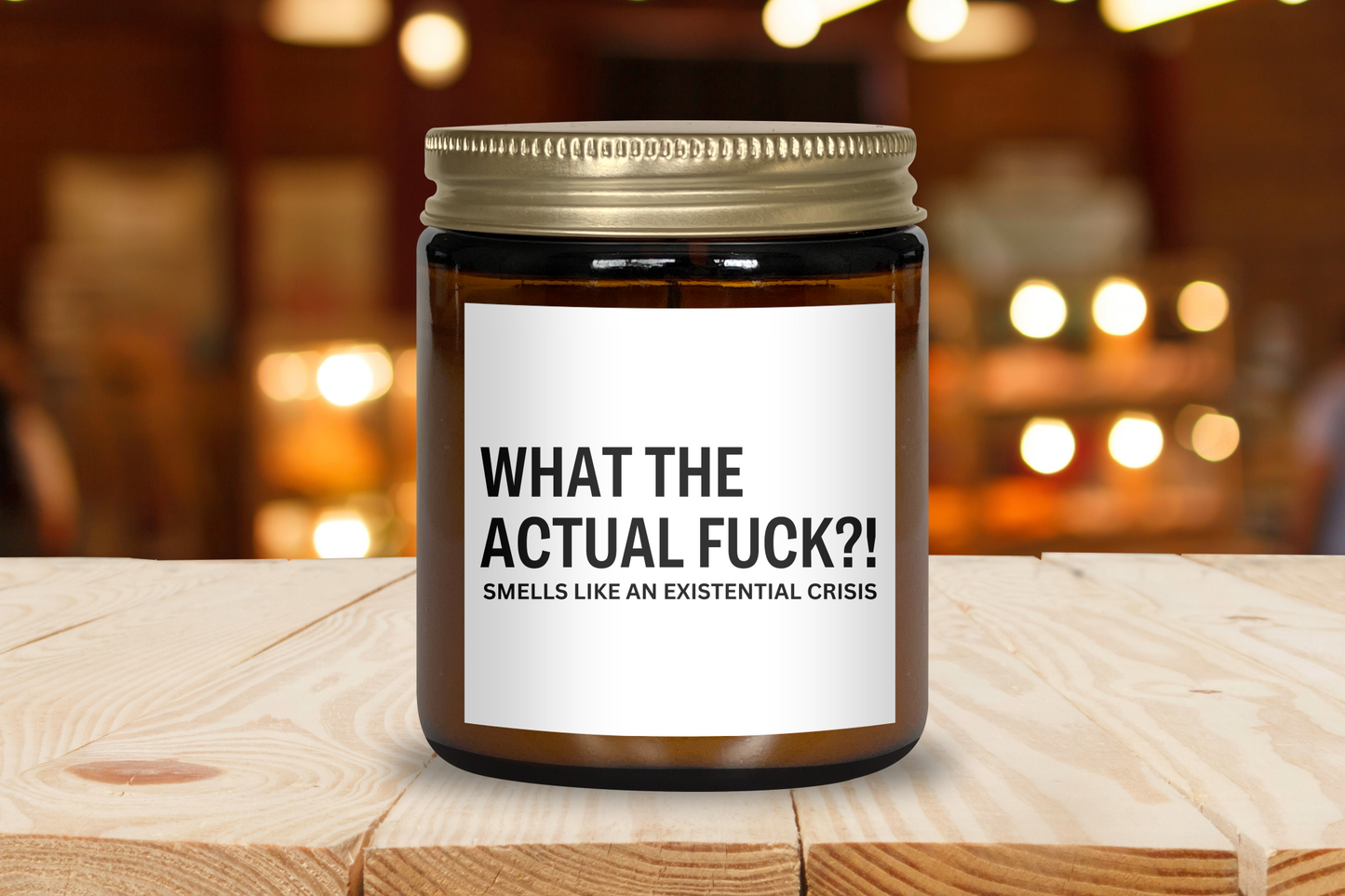 What the Actual &*#@?  Candle Amber Jar 9oz