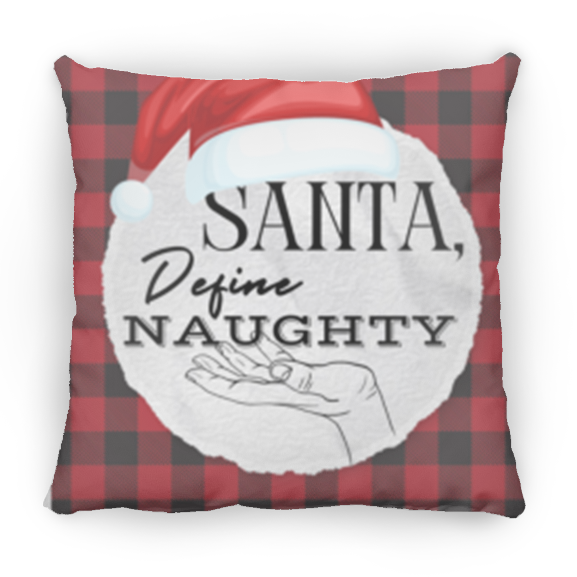 Santa, Define Naughty? - Christmas Accent Pillow