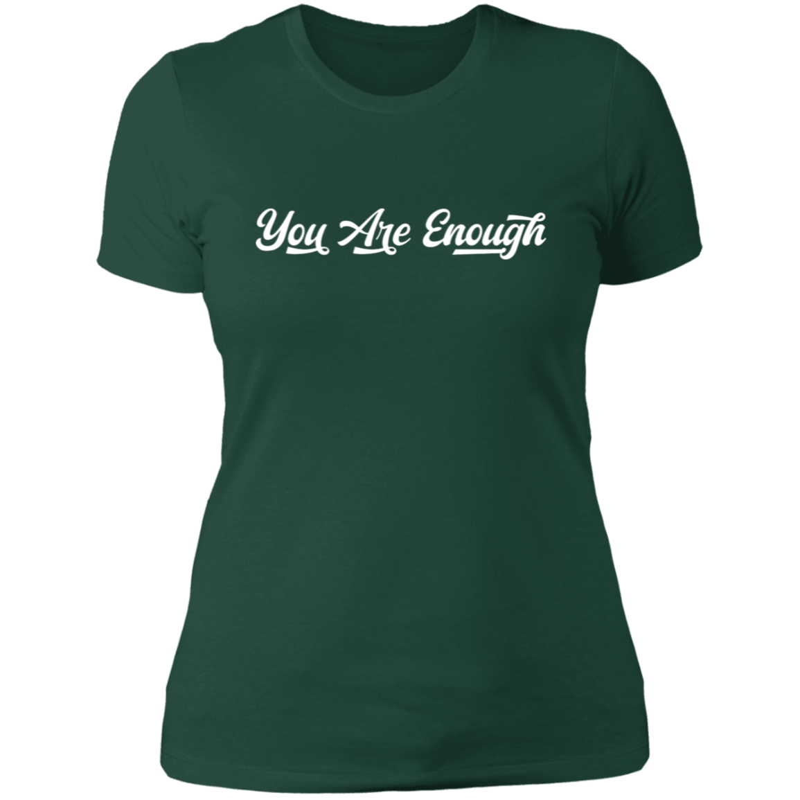 You’re Enough Boyfriend T-Shirt