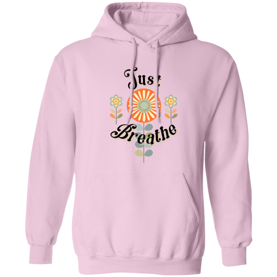 Just Breathe Pullover Hoodie