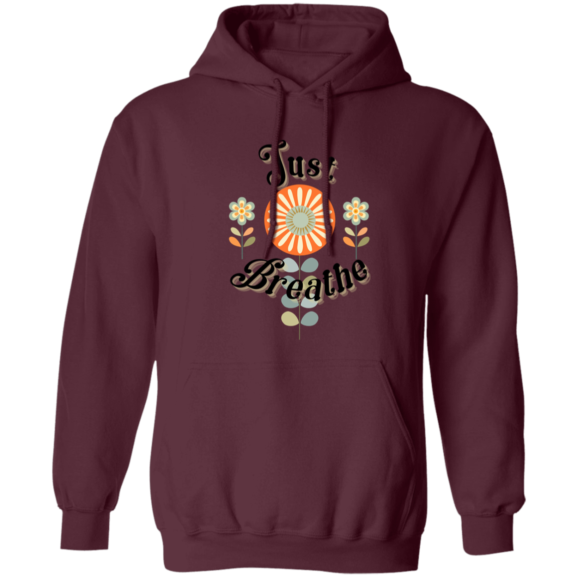 Just Breathe Pullover Hoodie