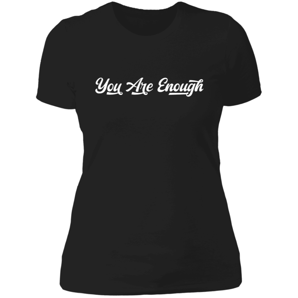 You’re Enough Boyfriend T-Shirt