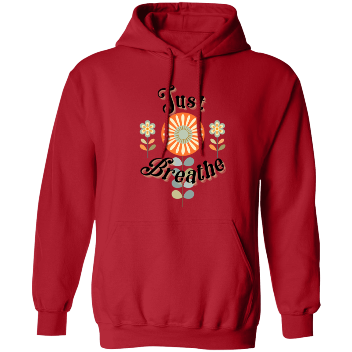 Just Breathe Pullover Hoodie