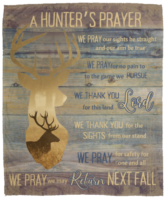 a HUNTER’S PRAYER A Hunter's Prayers Plush Fleece Blanket