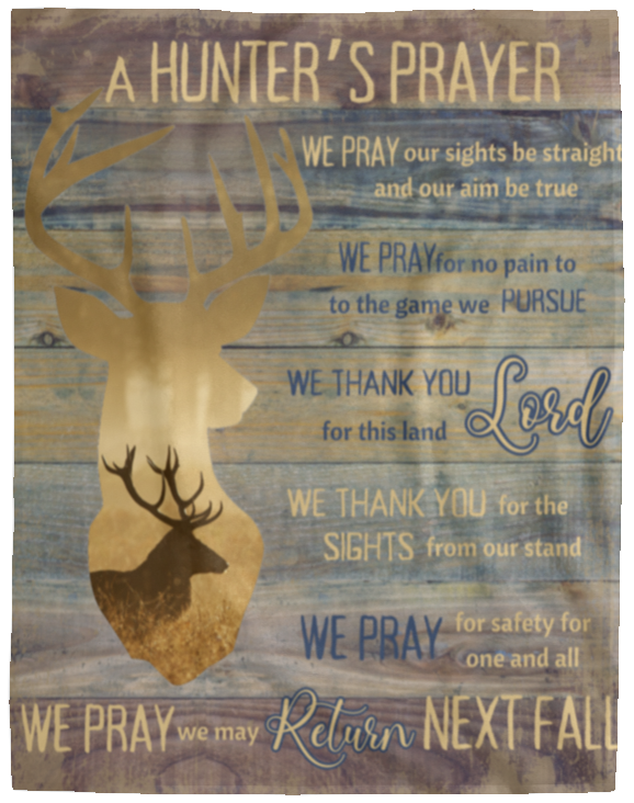 a HUNTER’S PRAYER A Hunter's Prayers Plush Fleece Blanket