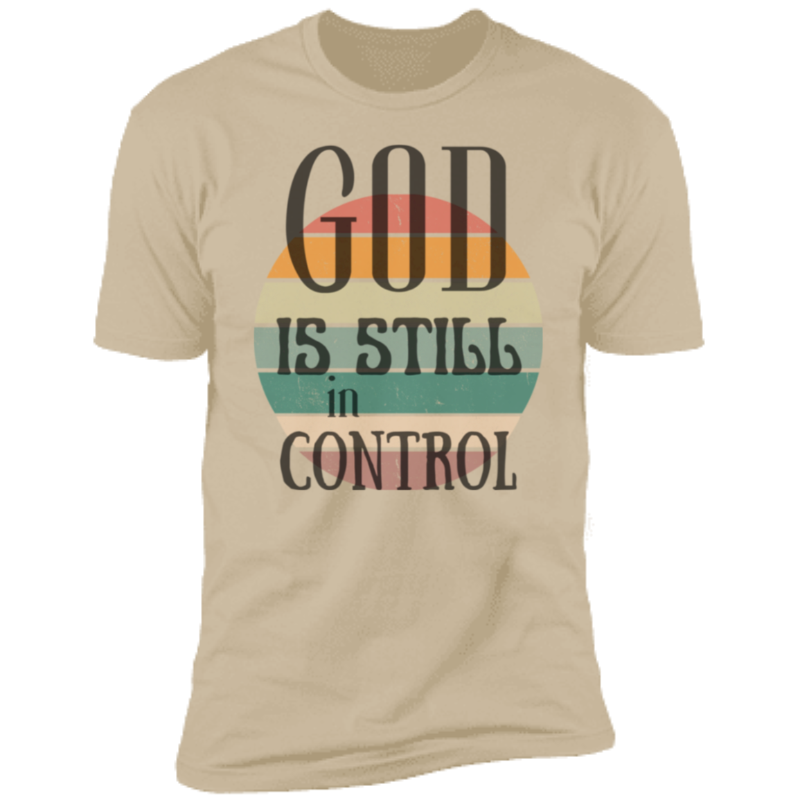 God is Still Premium Short Sleeve T-Shirt