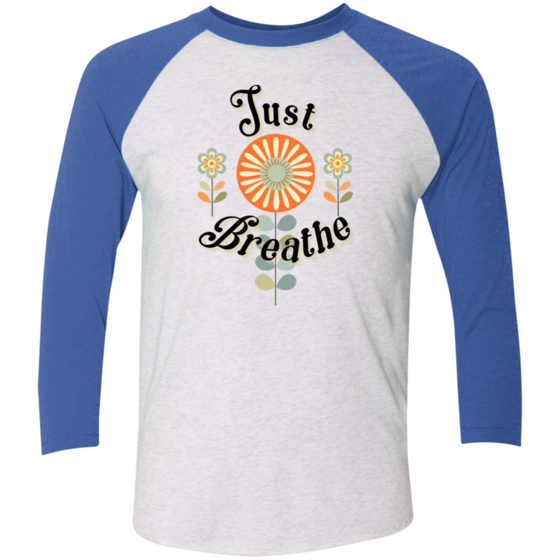 Just Breathe 3/4 Sleeve Raglan T-Shirt