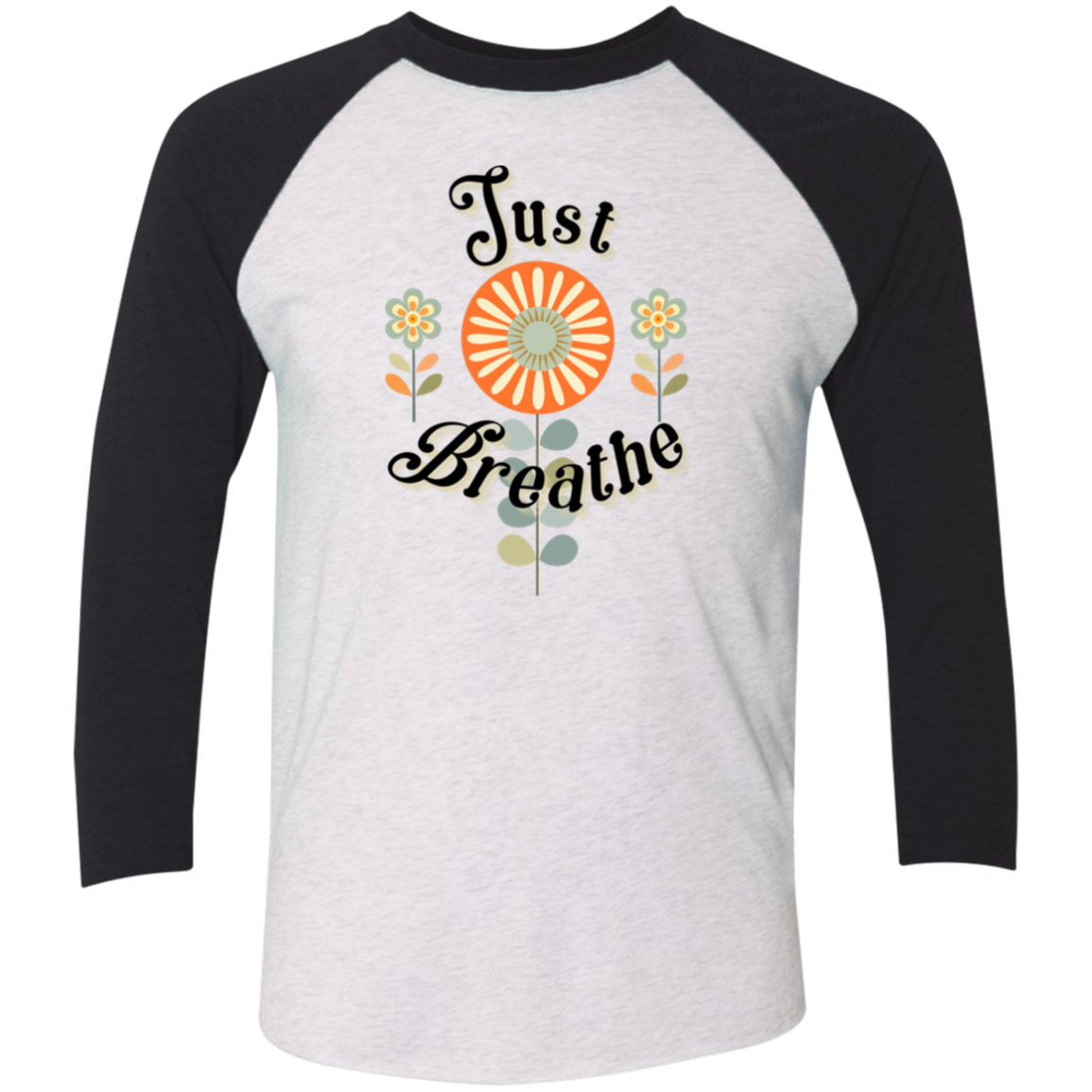 Just Breathe 3/4 Sleeve Raglan T-Shirt