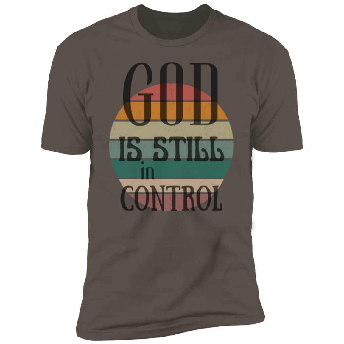 God is Still Premium Short Sleeve T-Shirt