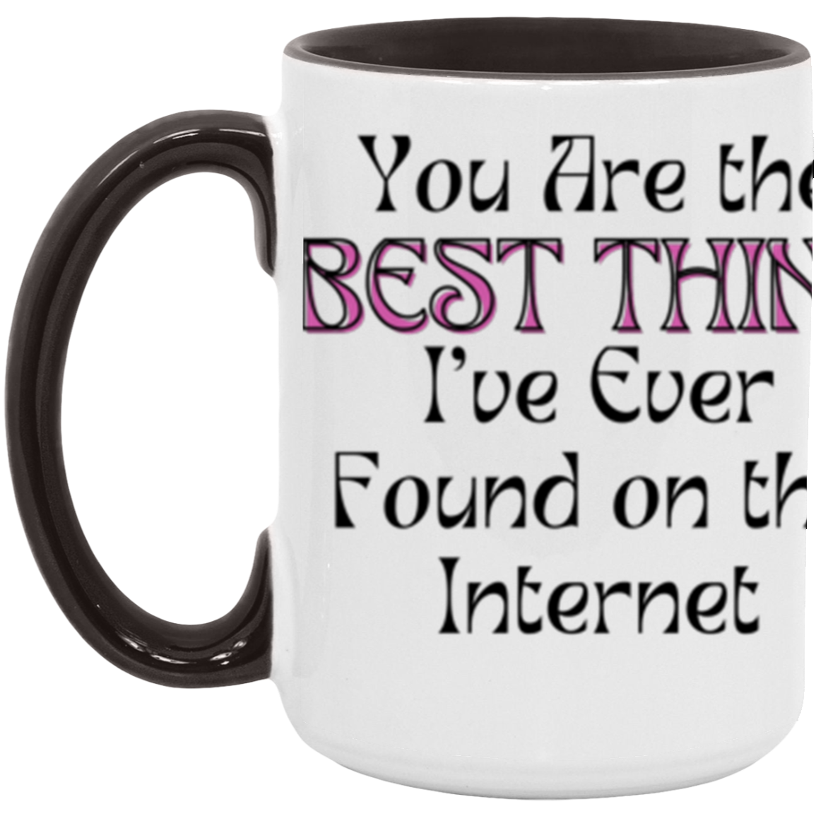 Best Thing on Internet 15oz. Accent Mug