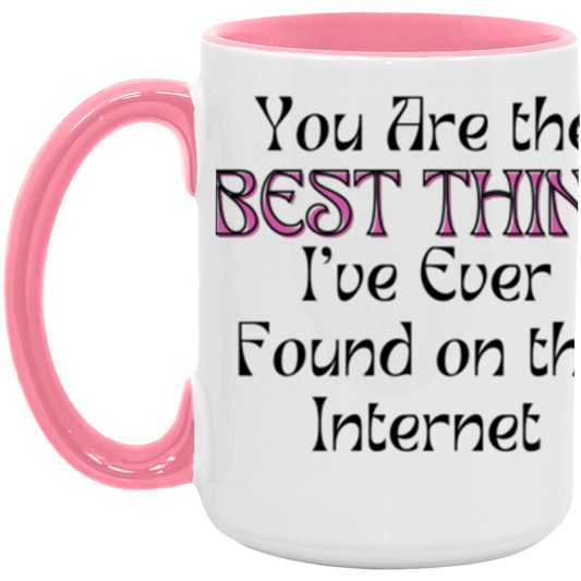 Best Thing on Internet 15oz. Accent Mug