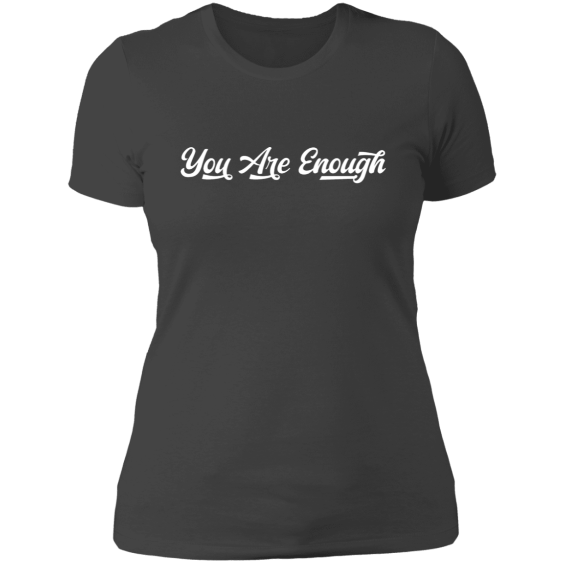 You’re Enough Boyfriend T-Shirt