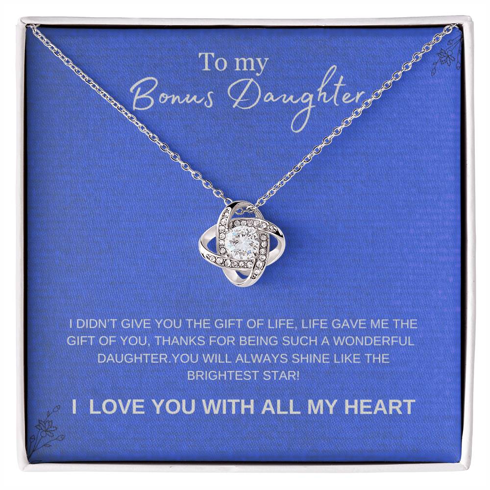 TO MY BONUS DAUGHTER - Love knot