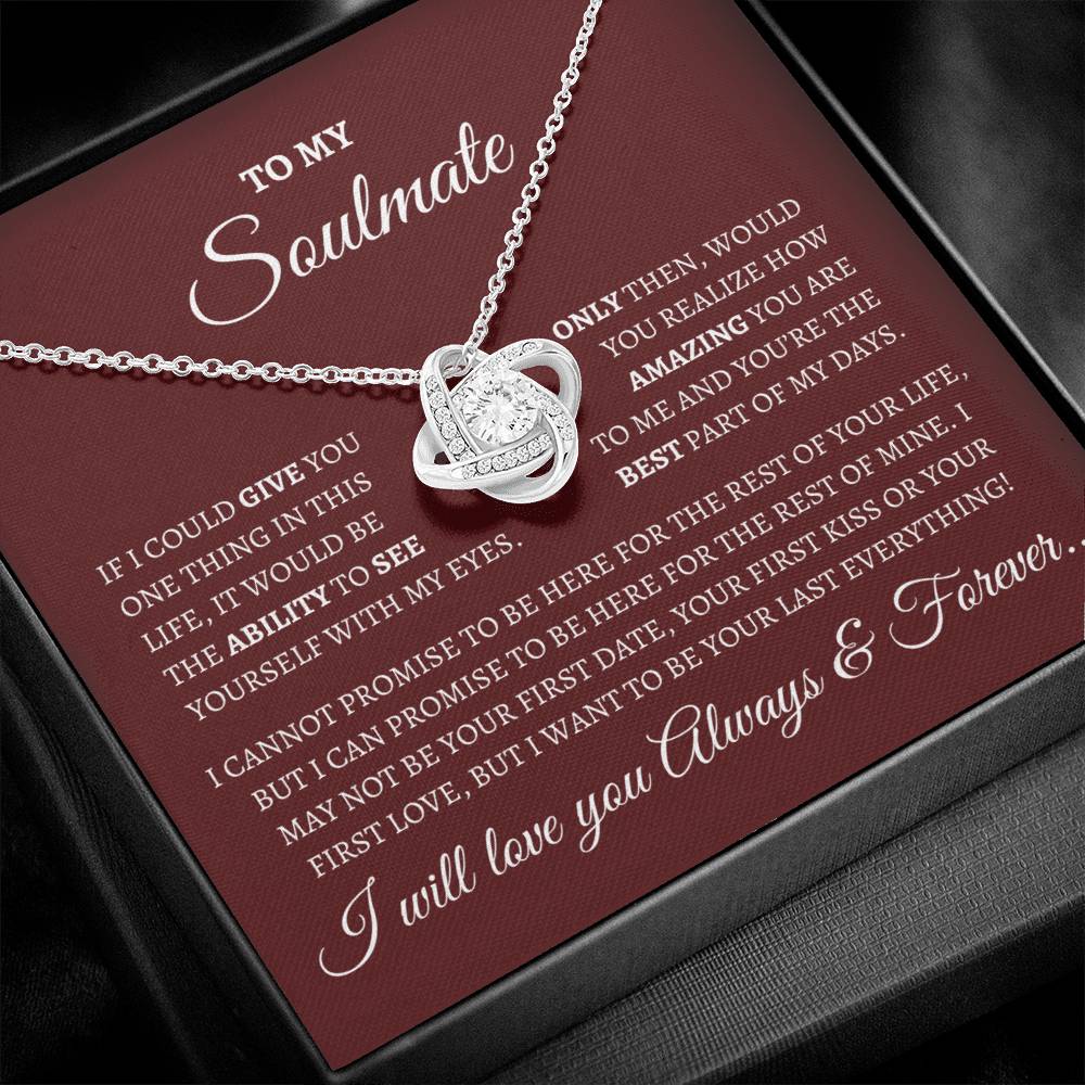 To My Soulmate - Be Your Everything Love Knot Pendant Necklace