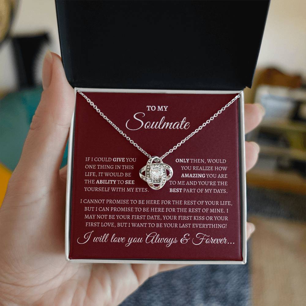 To My Soulmate - Be Your Everything Love Knot Pendant Necklace