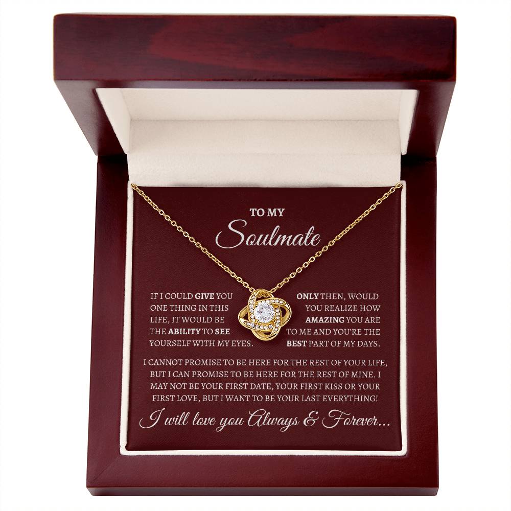 To My Soulmate - Be Your Everything Love Knot Pendant Necklace