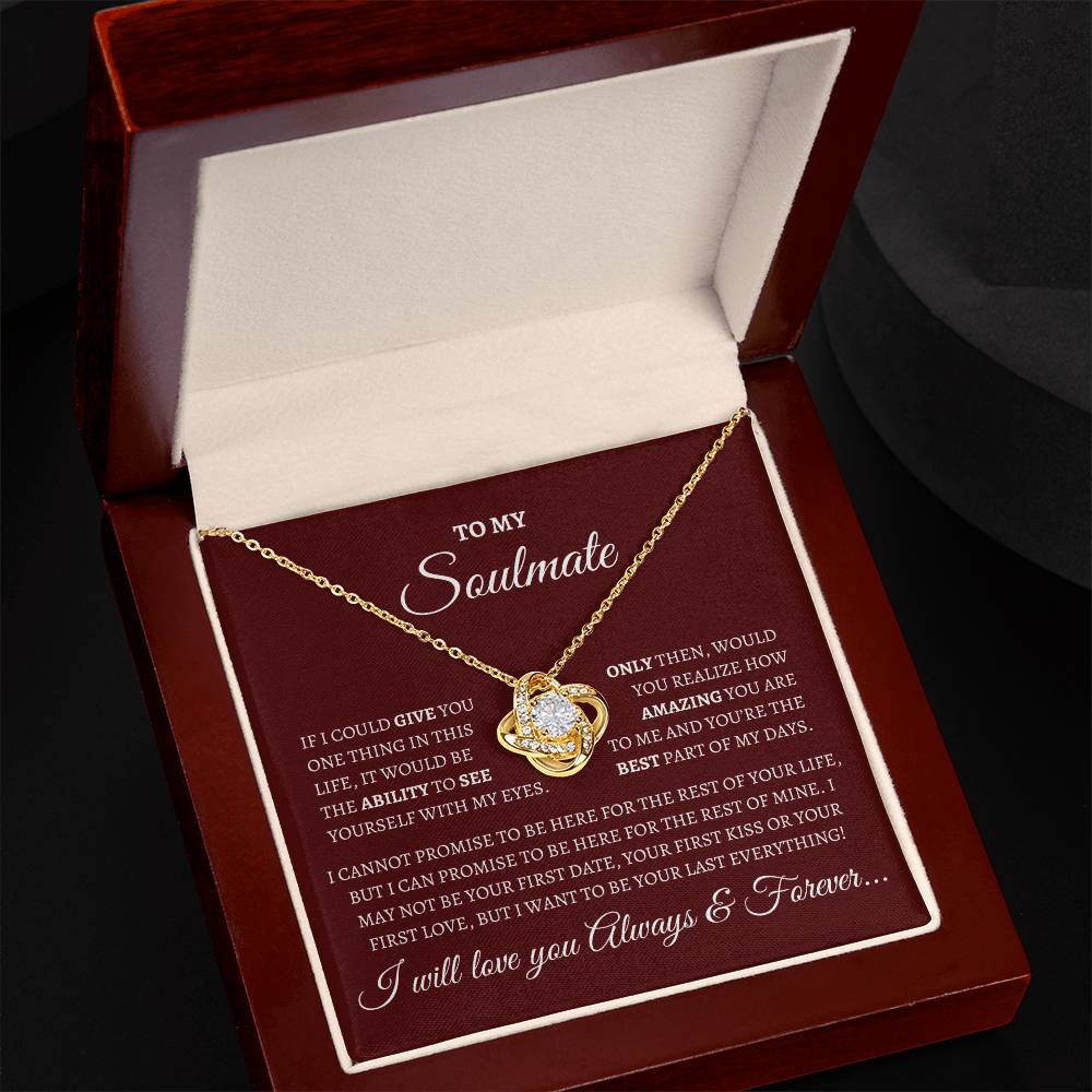 To My Soulmate - Be Your Everything Love Knot Pendant Necklace