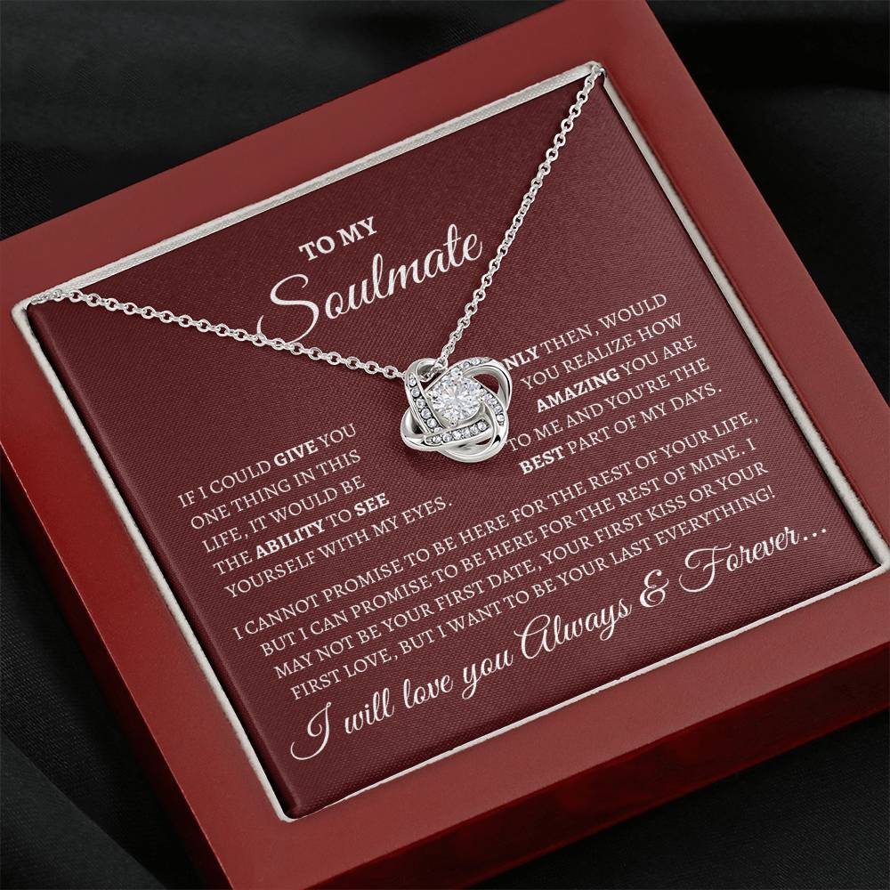 To My Soulmate - Be Your Everything Love Knot Pendant Necklace