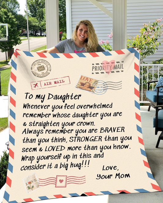 To My Daughter Airmail Cozy Plush Fleece Blanket - 50x60